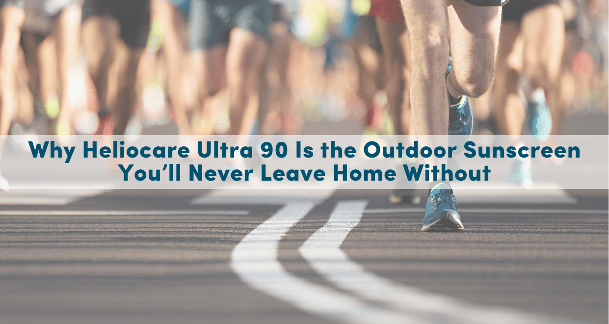 Why Heliocare Ultra 90 Is the Outdoor Sunscreen You’ll Never Leave Home Without